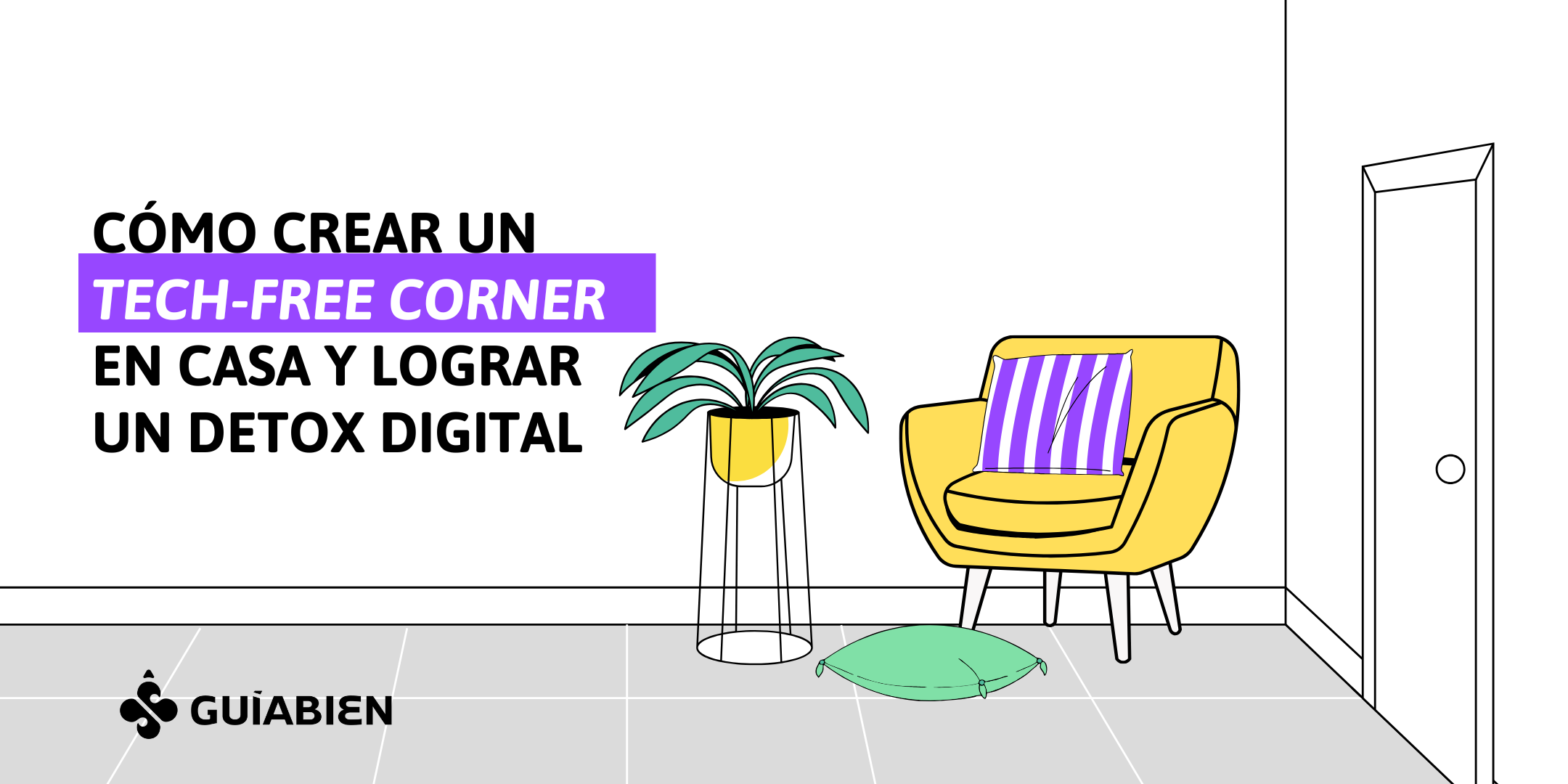 blog-guiabien-como-crear-tech-free-corner-detox-digital